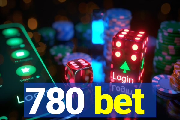 780 bet